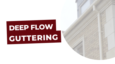 Deep Flow Guttering