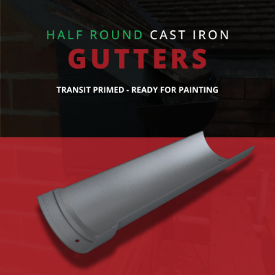 'Transit Primed' Cast Iron Half Round Gutters 